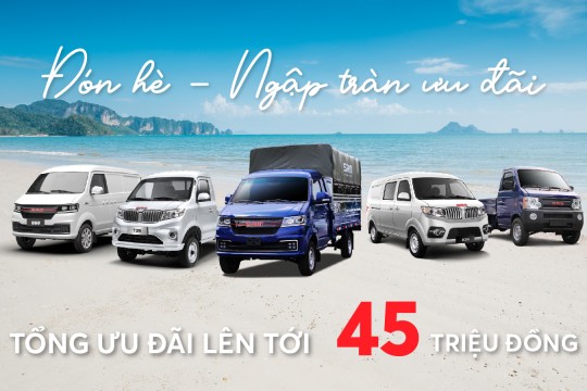 ĐÓN HÈ  - NGẬP TRÀN ƯU ĐÃI VỚI ƯU ĐÃI LÊN TỚI 45 TRIỆU